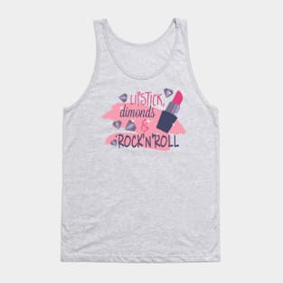 Lipstick Diamonds And Rock 'N' Roll Tank Top